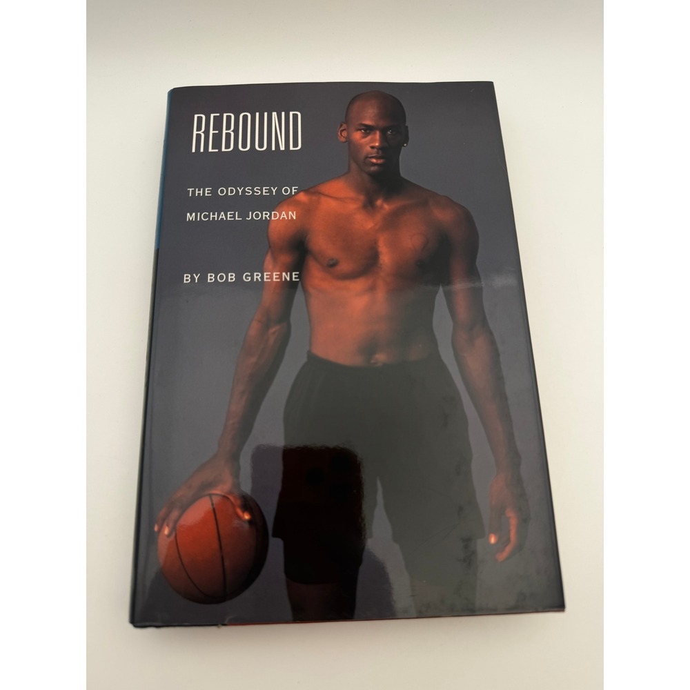 Rebound The Odyssey of Michael Jordan Bob‎ Greene Hardcover 1st Edition 1995 MJ